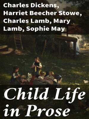 cover image of Child Life in Prose